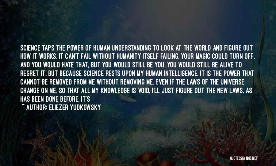 Power Void Quotes By Eliezer Yudkowsky