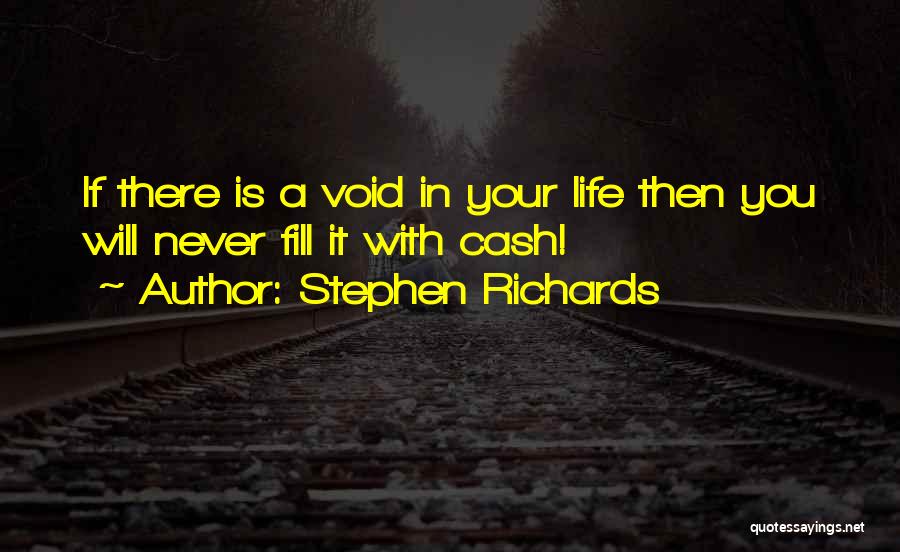 Power Void Quotes By Stephen Richards