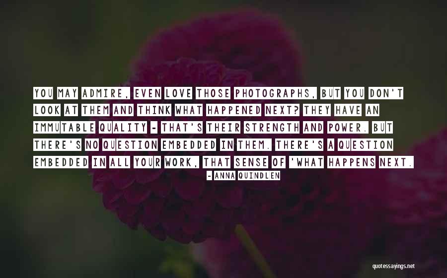 Power What Happened Quotes By Anna Quindlen Power What Happened Quotes By Anna Quindlen