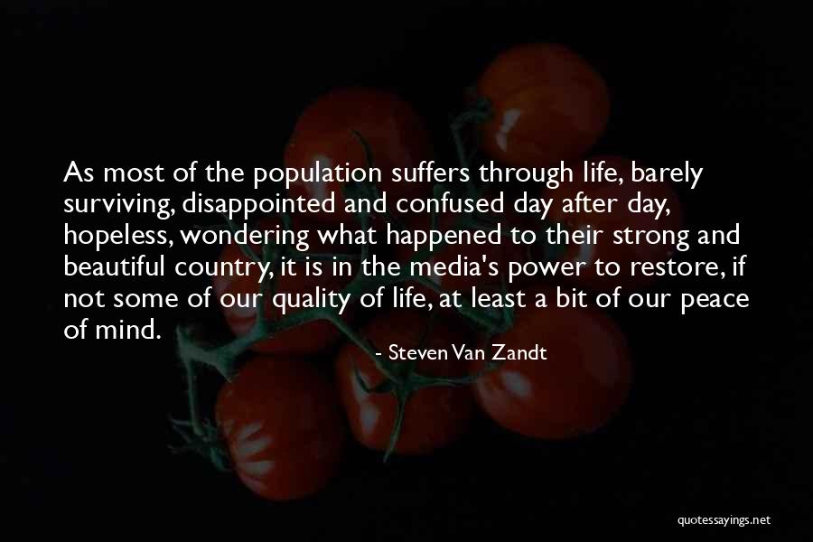 Power What Happened Quotes By Steven Van Zandt Power What Happened Quotes By Steven Van Zandt