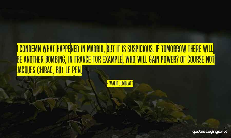 Power What Happened Quotes By Walid Jumblatt Power What Happened Quotes By Walid Jumblatt