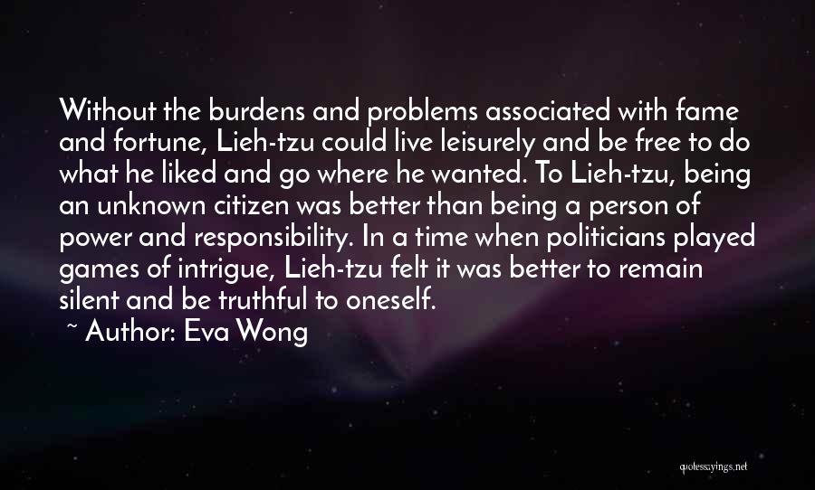Power Without Responsibility Quotes By Eva Wong
