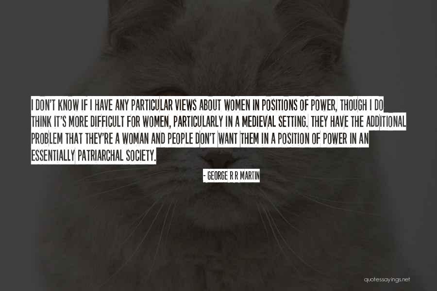 Power Woman Quotes By George R R Martin Power Woman Quotes By George R R Martin