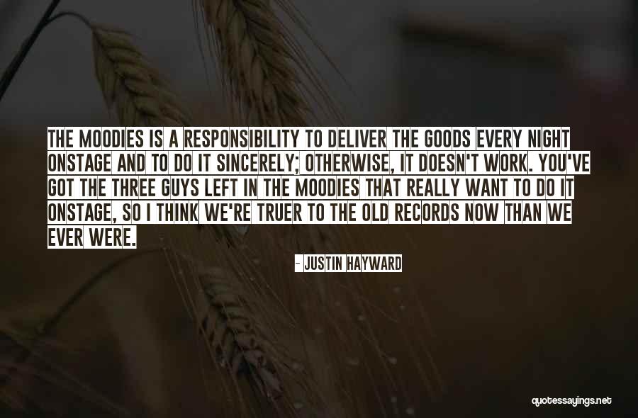 Powerful 40w Audio Driver Quotes By Justin Hayward Powerful 40w Audio Driver Quotes By Justin Hayward