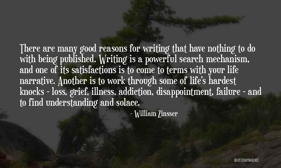 Powerful Addiction Quotes By William Zinsser Powerful Addiction Quotes By William Zinsser