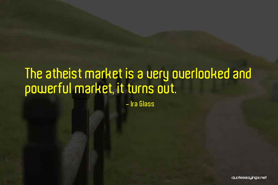 Powerful Atheist Quotes By Ira Glass Powerful Atheist Quotes By Ira Glass