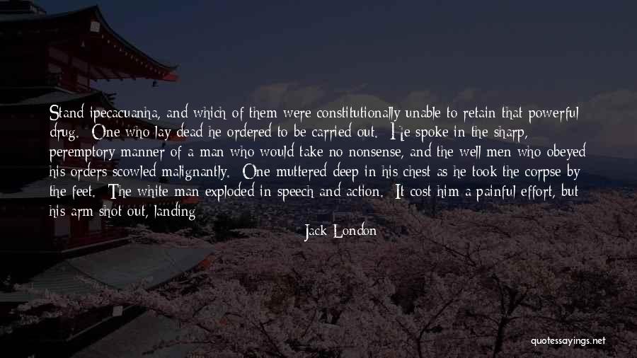 Powerful But Painful Quotes By Jack London Powerful But Painful Quotes By Jack London