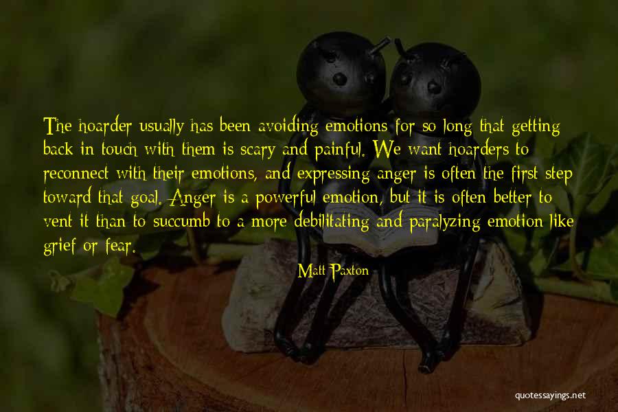 Powerful But Painful Quotes By Matt Paxton Powerful But Painful Quotes By Matt Paxton