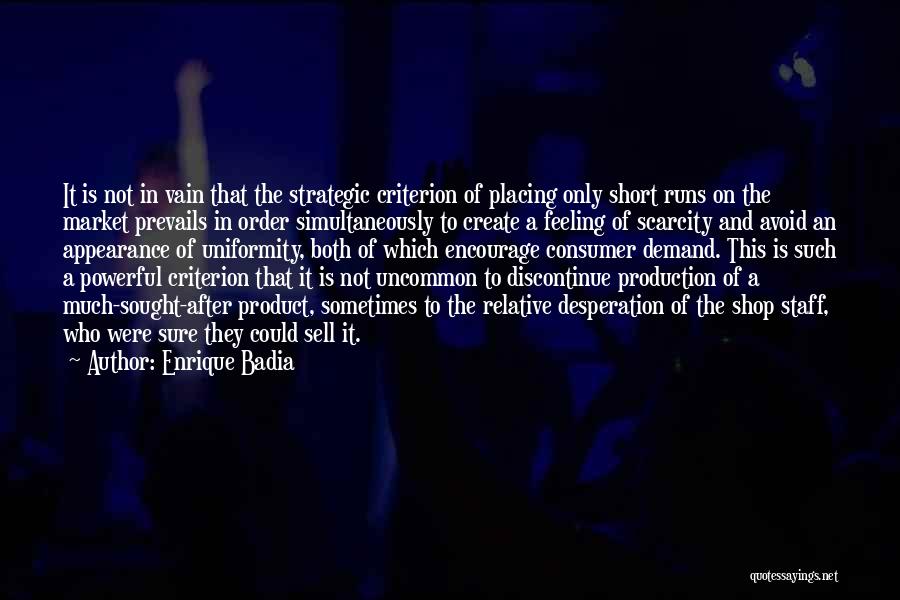 Powerful But Short Quotes By Enrique Badia