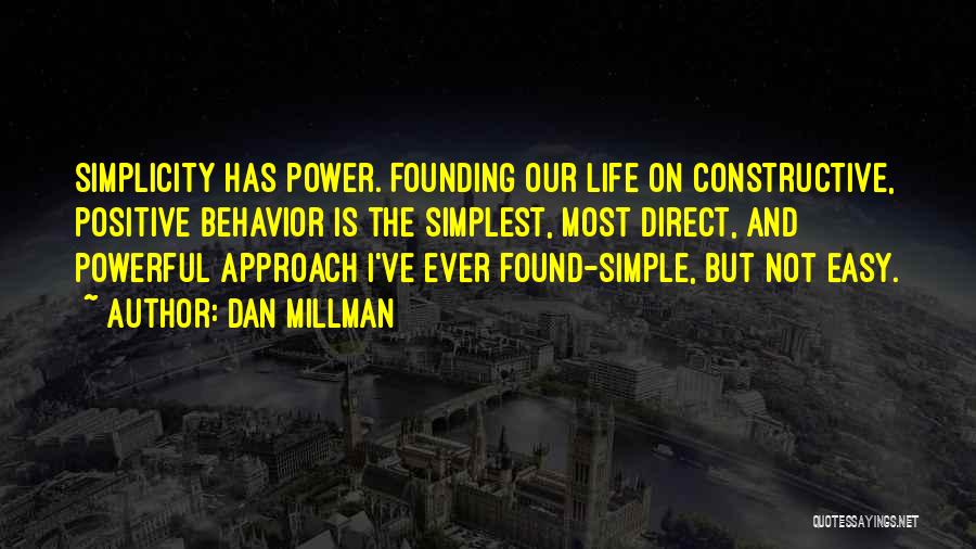 Powerful But Simple Quotes By Dan Millman