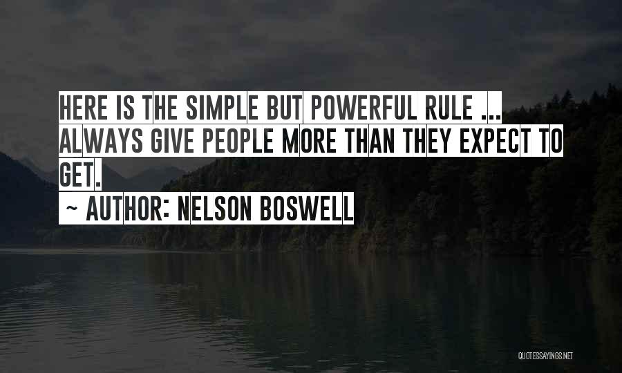 Powerful But Simple Quotes By Nelson Boswell