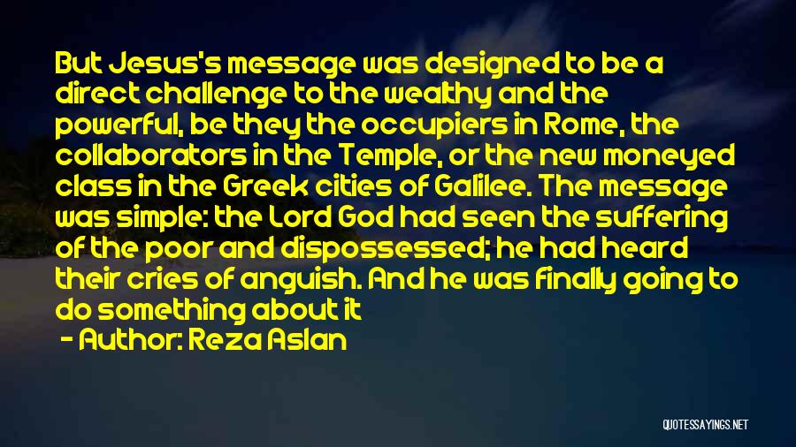 Powerful But Simple Quotes By Reza Aslan
