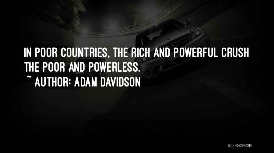 Powerful Countries Quotes By Adam Davidson