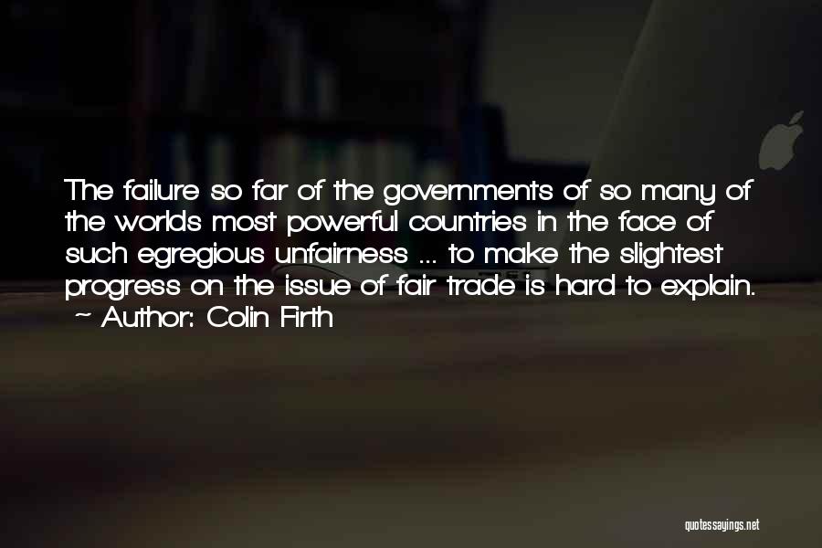 Powerful Countries Quotes By Colin Firth