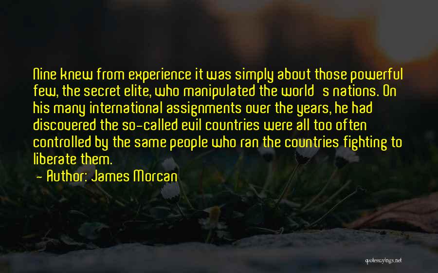 Powerful Countries Quotes By James Morcan