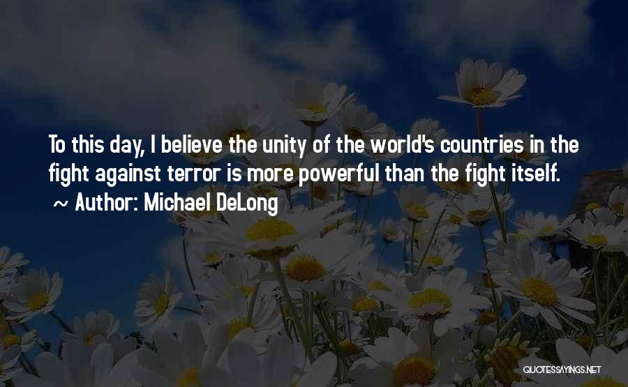 Powerful Countries Quotes By Michael DeLong