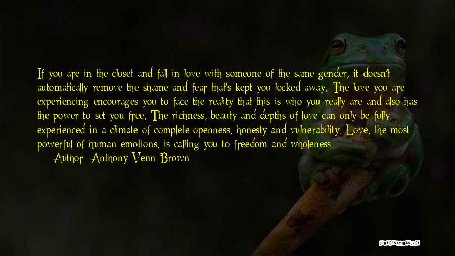 Powerful Emotions Quotes By Anthony Venn-Brown