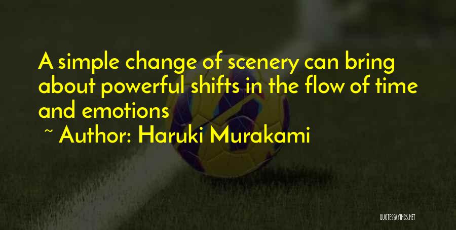 Powerful Emotions Quotes By Haruki Murakami