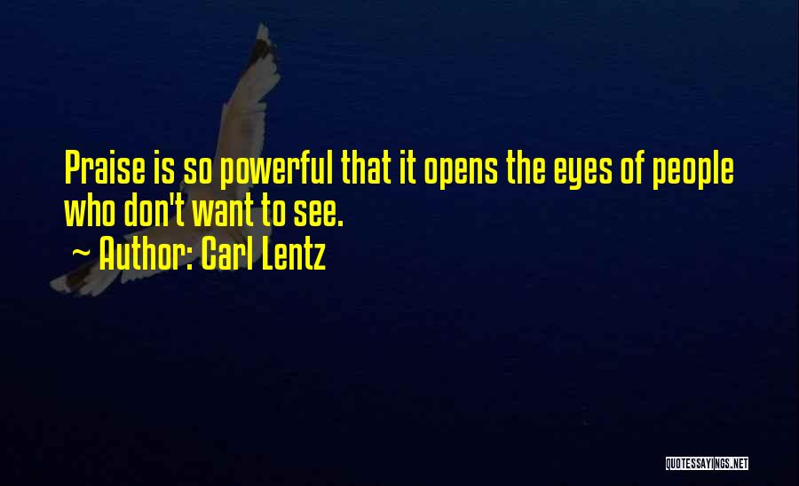 Powerful Eyes Quotes By Carl Lentz