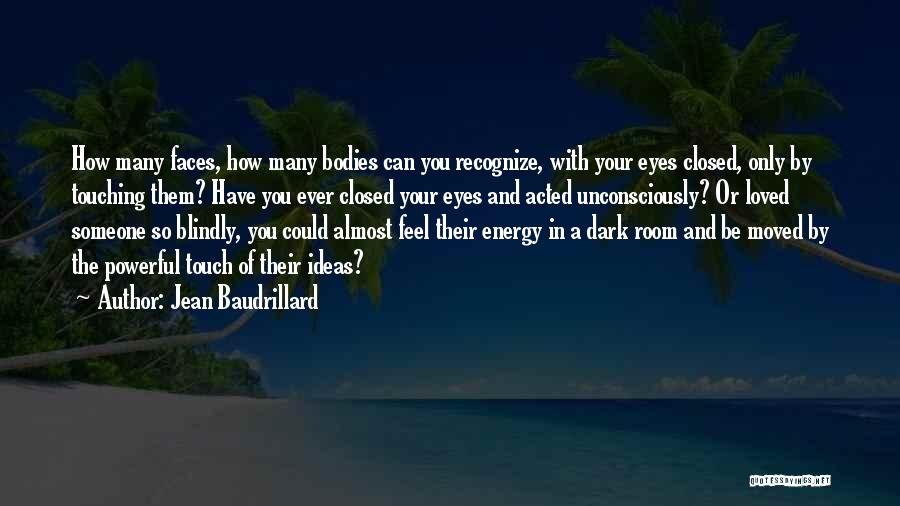 Powerful Eyes Quotes By Jean Baudrillard