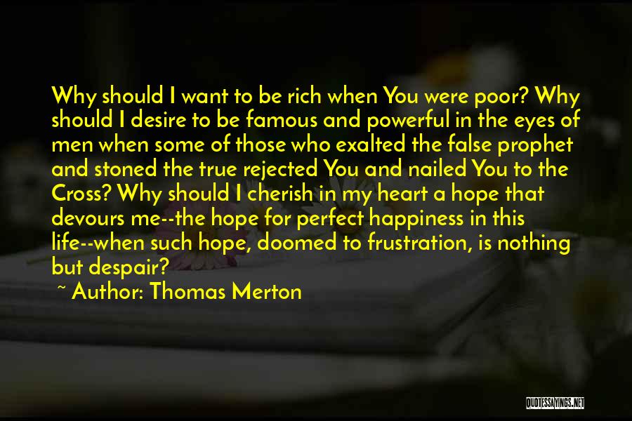 Powerful Eyes Quotes By Thomas Merton