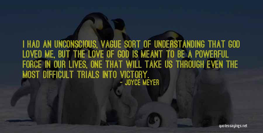 Powerful Force Quotes By Joyce Meyer Powerful Force Quotes By Joyce Meyer