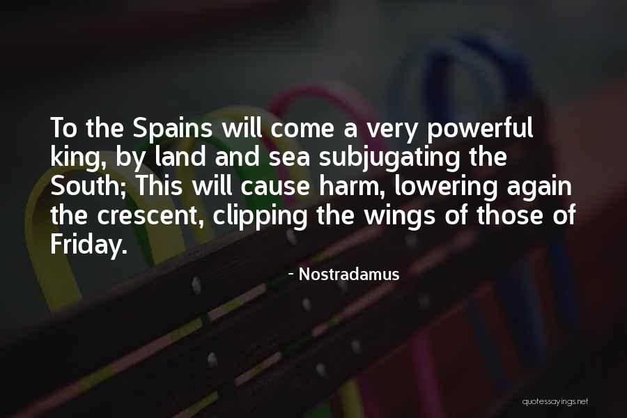 Powerful Friday Quotes By Nostradamus Powerful Friday Quotes By Nostradamus