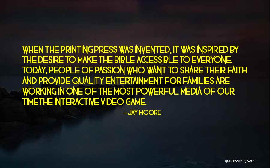 Powerful Game Quotes By Jay Moore Powerful Game Quotes By Jay Moore