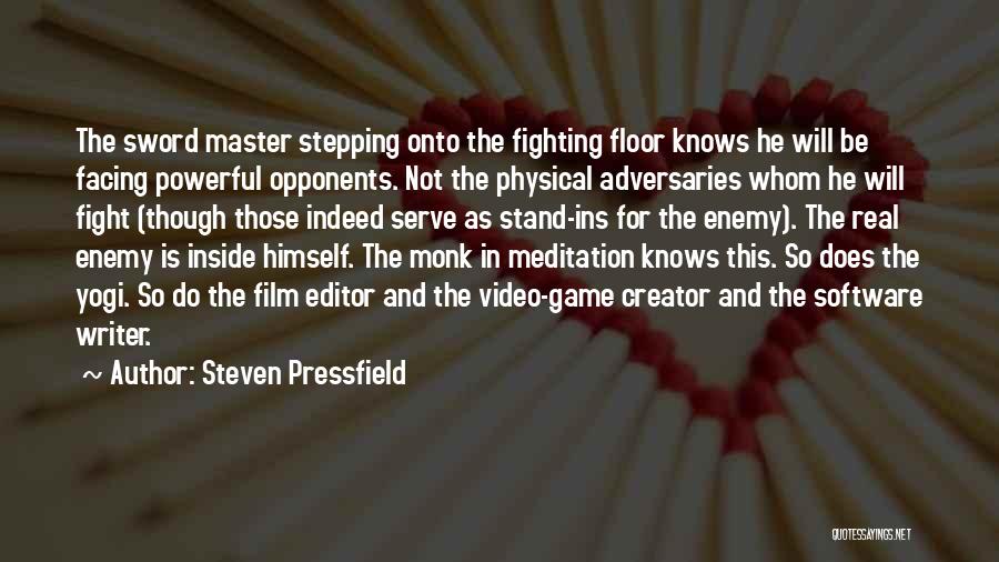Powerful Game Quotes By Steven Pressfield