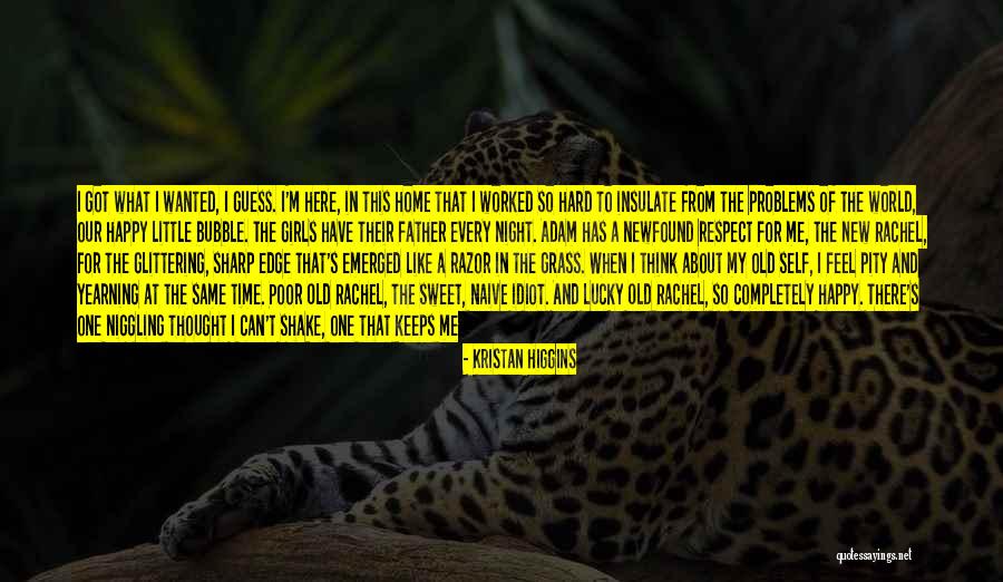 Powerful Illuminati Quotes By Kristan Higgins