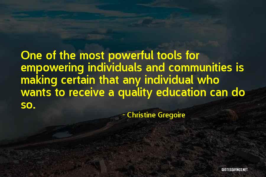 Powerful Individuals Quotes By Christine Gregoire Powerful Individuals Quotes By Christine Gregoire