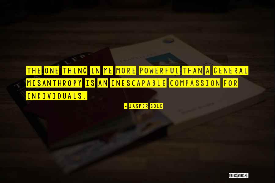 Powerful Individuals Quotes By Jasper Sole Powerful Individuals Quotes By Jasper Sole