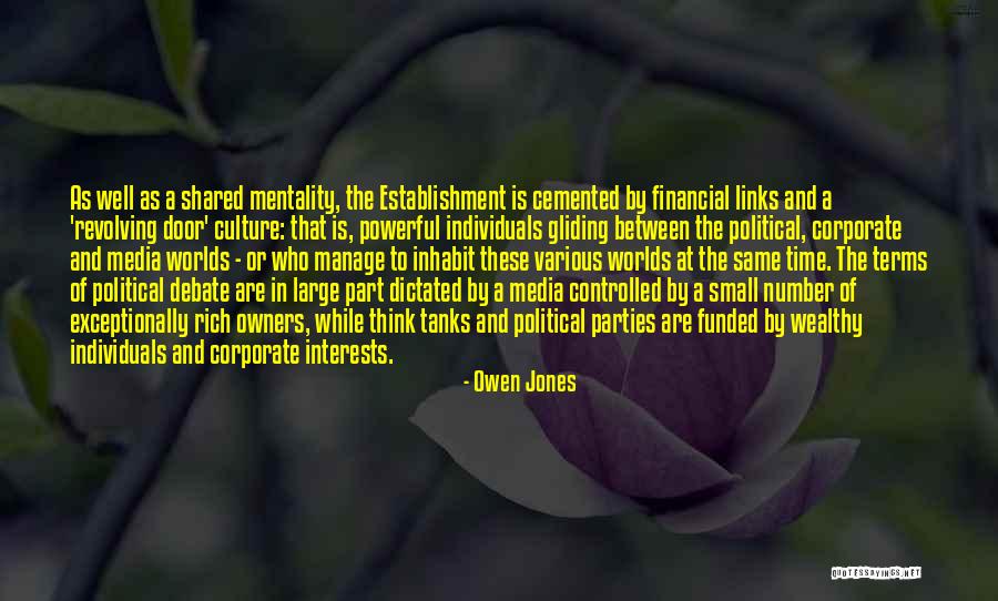 Powerful Individuals Quotes By Owen Jones Powerful Individuals Quotes By Owen Jones