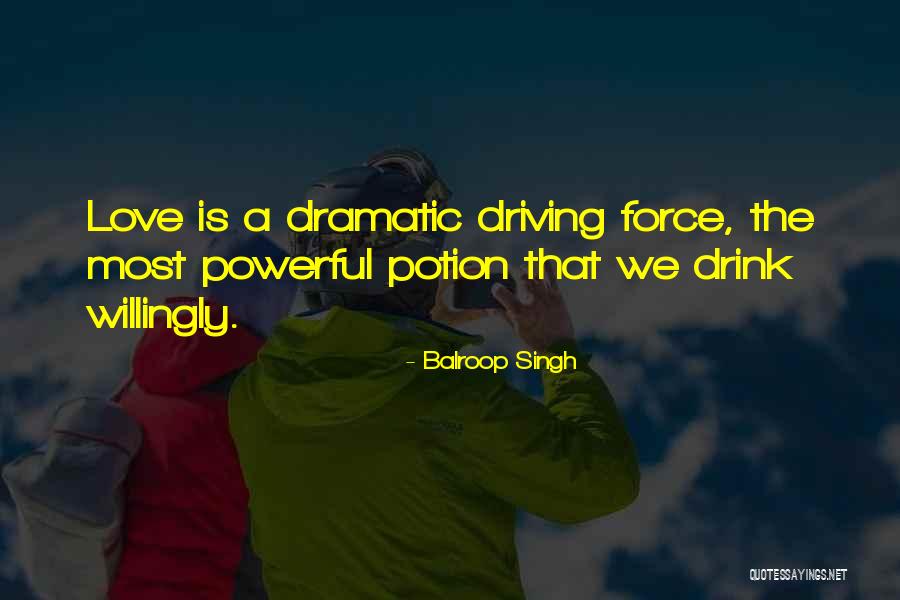 Powerful Love Quotes By Balroop Singh