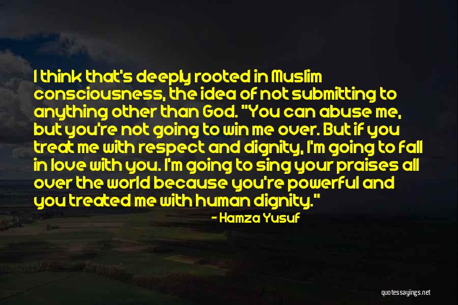 Powerful Love Quotes By Hamza Yusuf Powerful Love Quotes By Hamza Yusuf