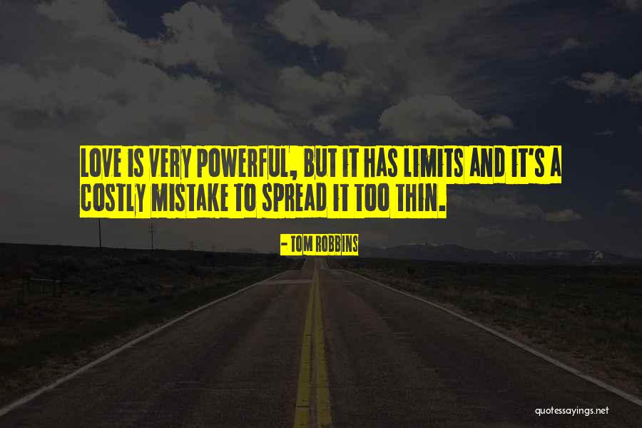 Powerful Love Quotes By Tom Robbins Powerful Love Quotes By Tom Robbins