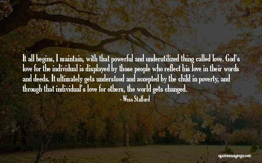 Powerful Love Quotes By Wess Stafford Powerful Love Quotes By Wess Stafford