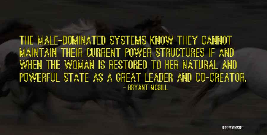 Powerful Male Quotes By Bryant McGill Powerful Male Quotes By Bryant McGill