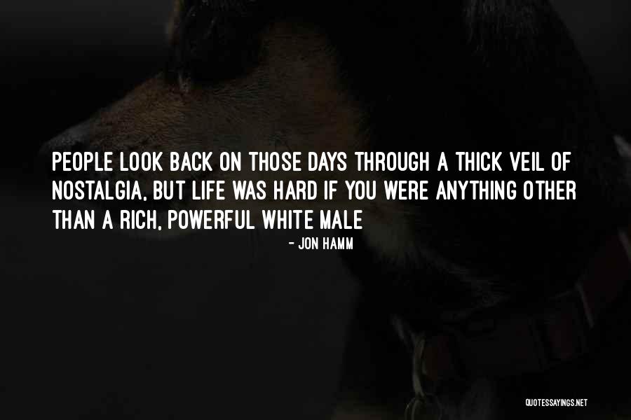 Powerful Male Quotes By Jon Hamm Powerful Male Quotes By Jon Hamm