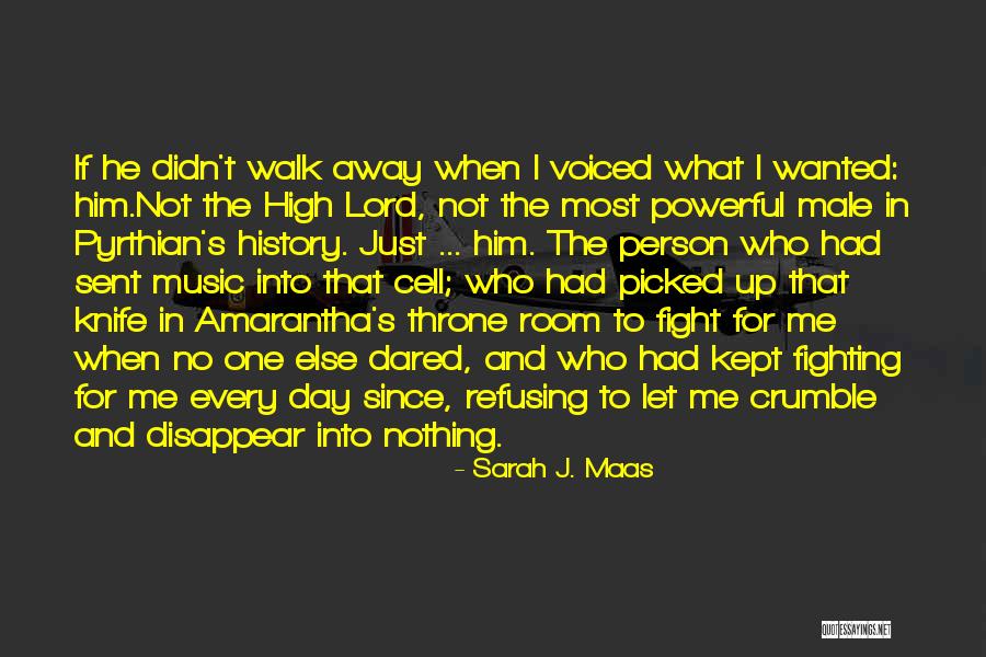 Powerful Male Quotes By Sarah J. Maas Powerful Male Quotes By Sarah J. Maas