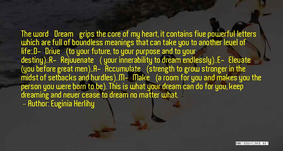 Powerful Meanings Quotes By Euginia Herlihy Powerful Meanings Quotes By Euginia Herlihy