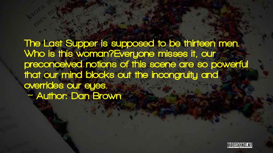 Powerful Mind Quotes By Dan Brown