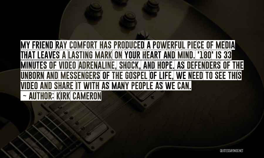 Powerful Mind Quotes By Kirk Cameron