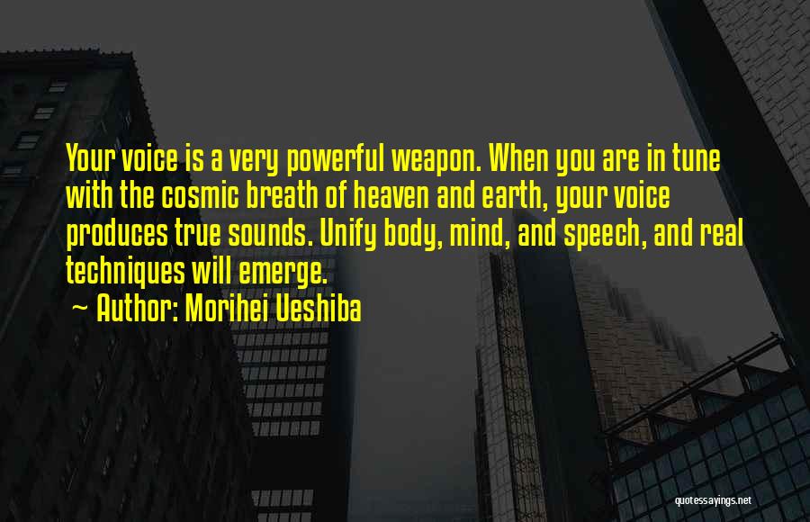 Powerful Mind Quotes By Morihei Ueshiba