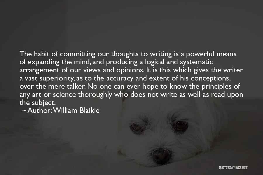 Powerful Mind Quotes By William Blaikie