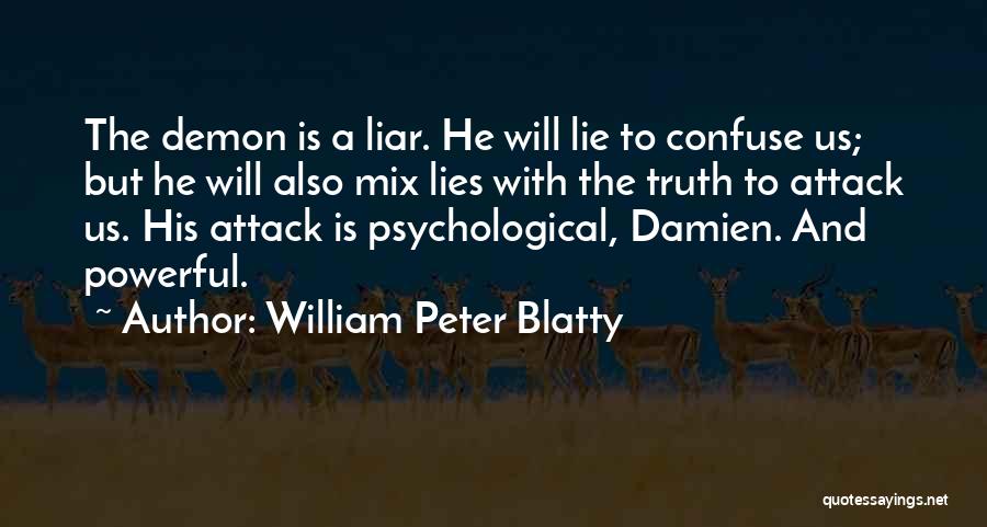 Powerful Mind Quotes By William Peter Blatty