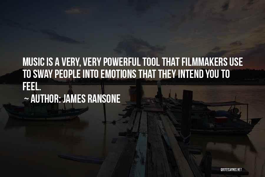 Powerful Music Quotes By James Ransone