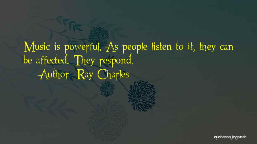 Powerful Music Quotes By Ray Charles