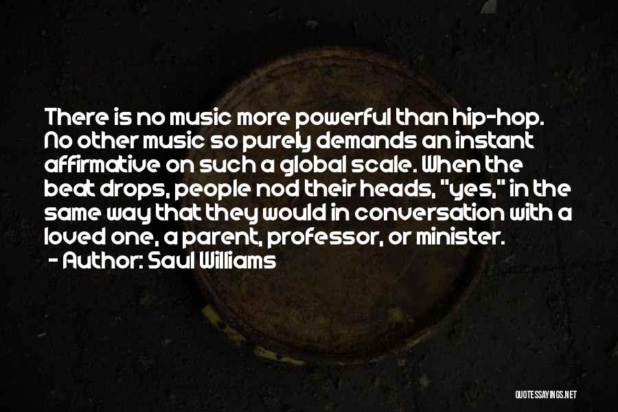 Powerful Music Quotes By Saul Williams