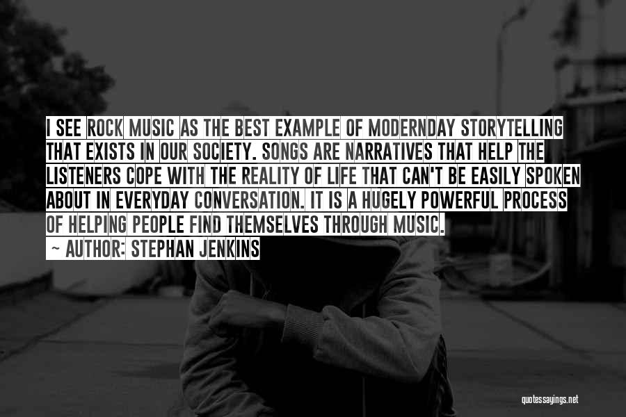 Powerful Music Quotes By Stephan Jenkins